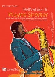 Nell'orbita di Wayne Shorter